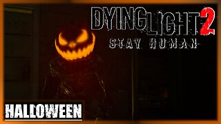 Dying Light 2, Stay Human | New Game + | Halloween Stuff