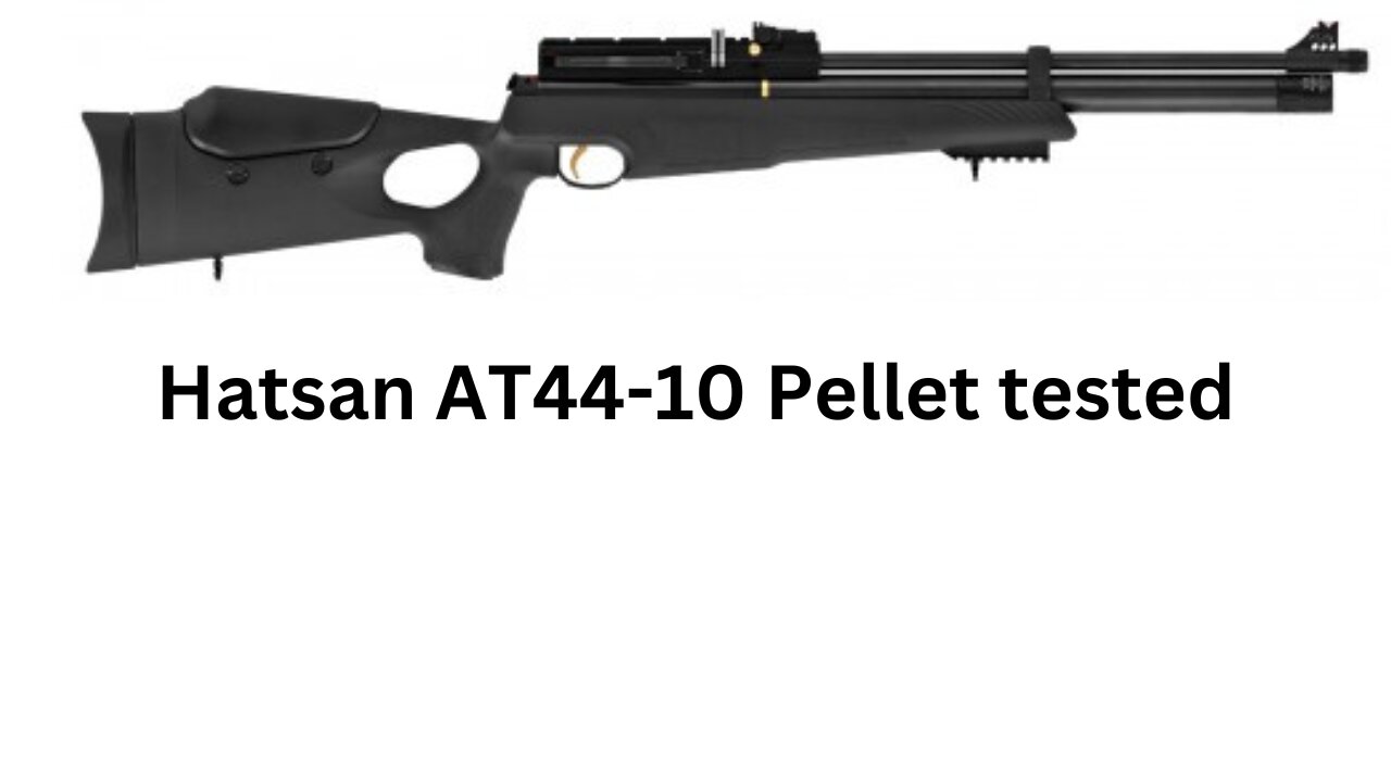Hatsan AT44-10 Pellet Tested