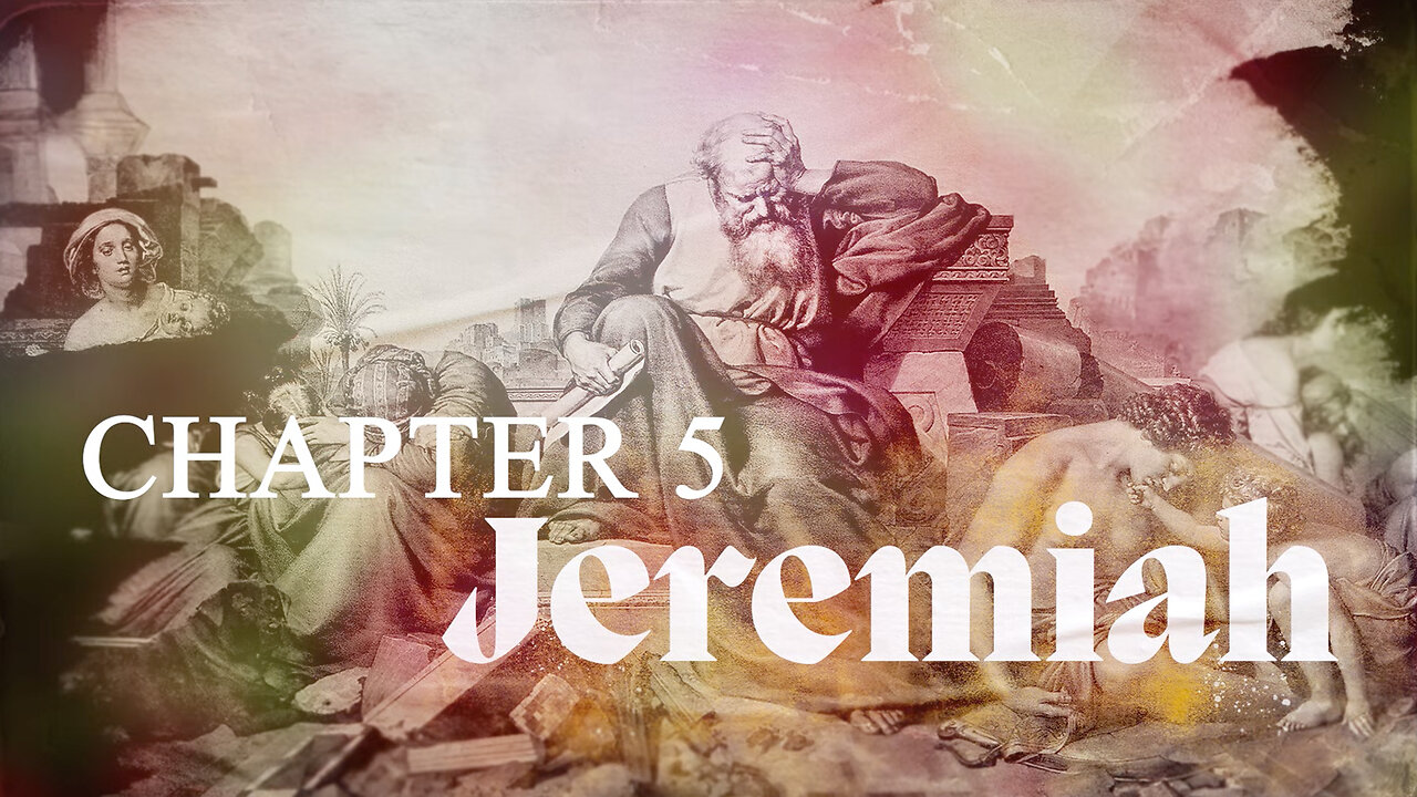 Jeremiah 5 | The Search for the Righteous