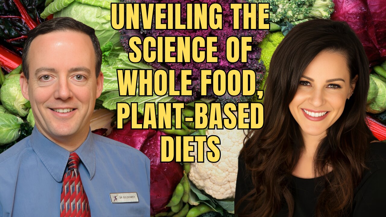 Unveiling the Science of Whole Food, Plant-Based Diets: A Comprehensive Exploration