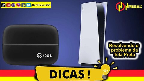 💡DICAS! Corrigindo problemas de Tela Preta com a Placa de Captura de Vídeo ELGATO no PS5! Confira!