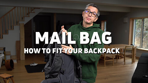 MAIL BAG - How To Fit Your Shimoda Backpack