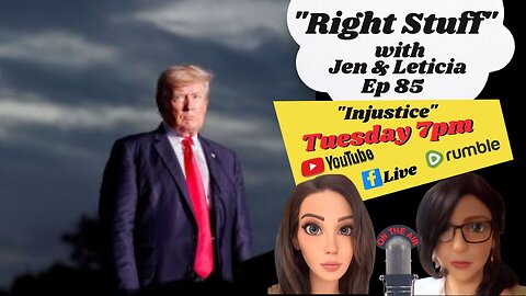 Right Stuff Ep 85 "Injustice"