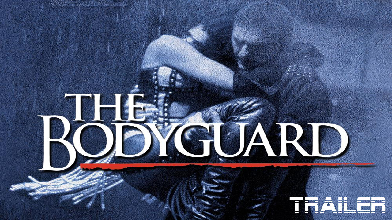 THE BODYGUARD - OFFICIAL TRAILER - 1992