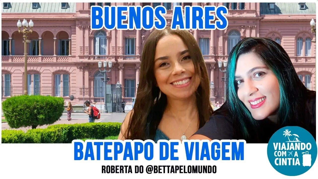 Bate Papo de Viagens - Buenos AIres