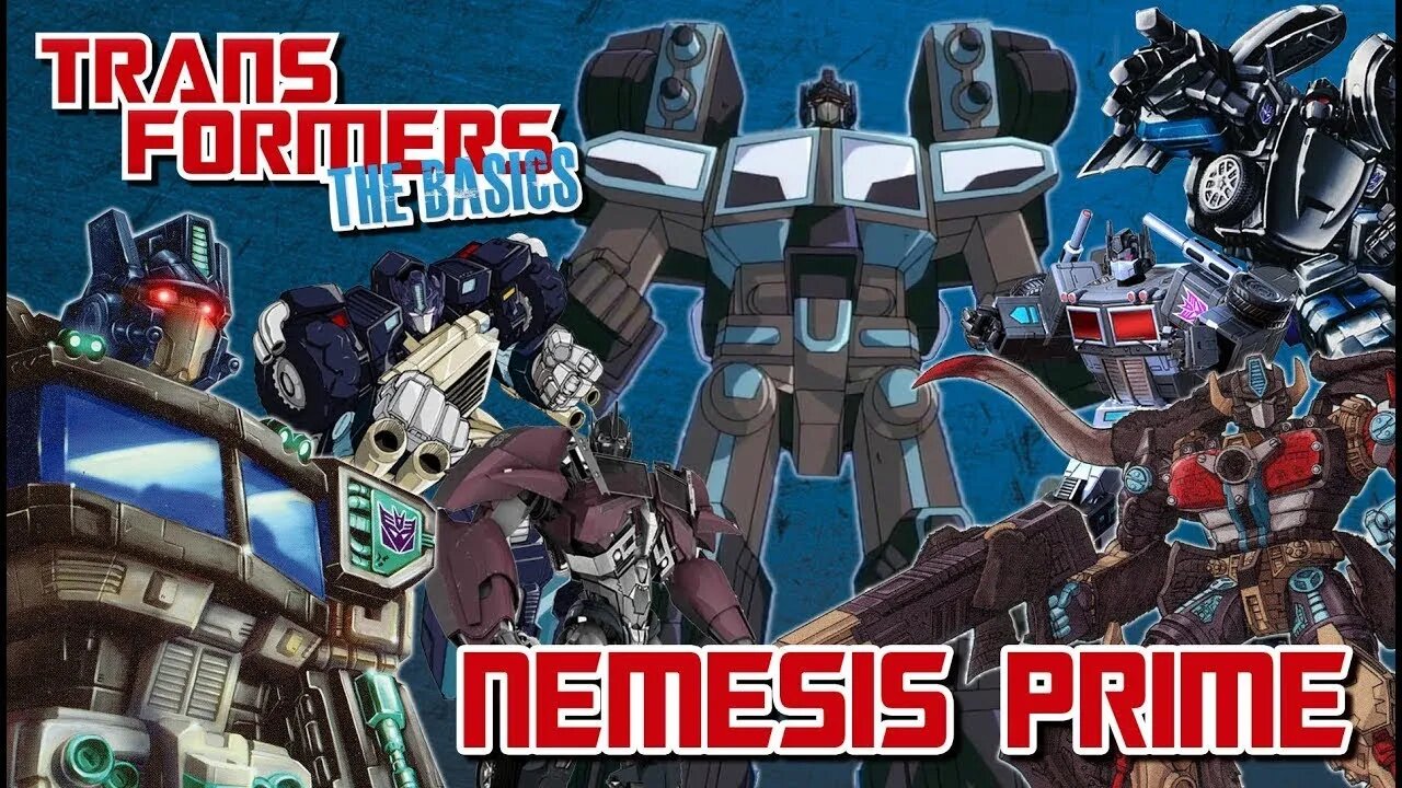 Transformers The Basics: Ep 33 - NEMESIS PRIME