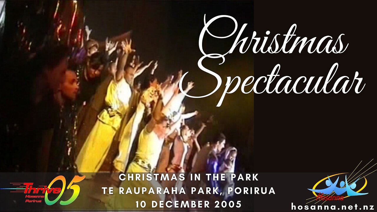 Christmas Spectacular 2005 (Porirua Christmas in The Park) | Hosanna Creative