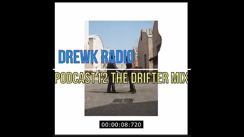 podcast12 - The Drifter Mix