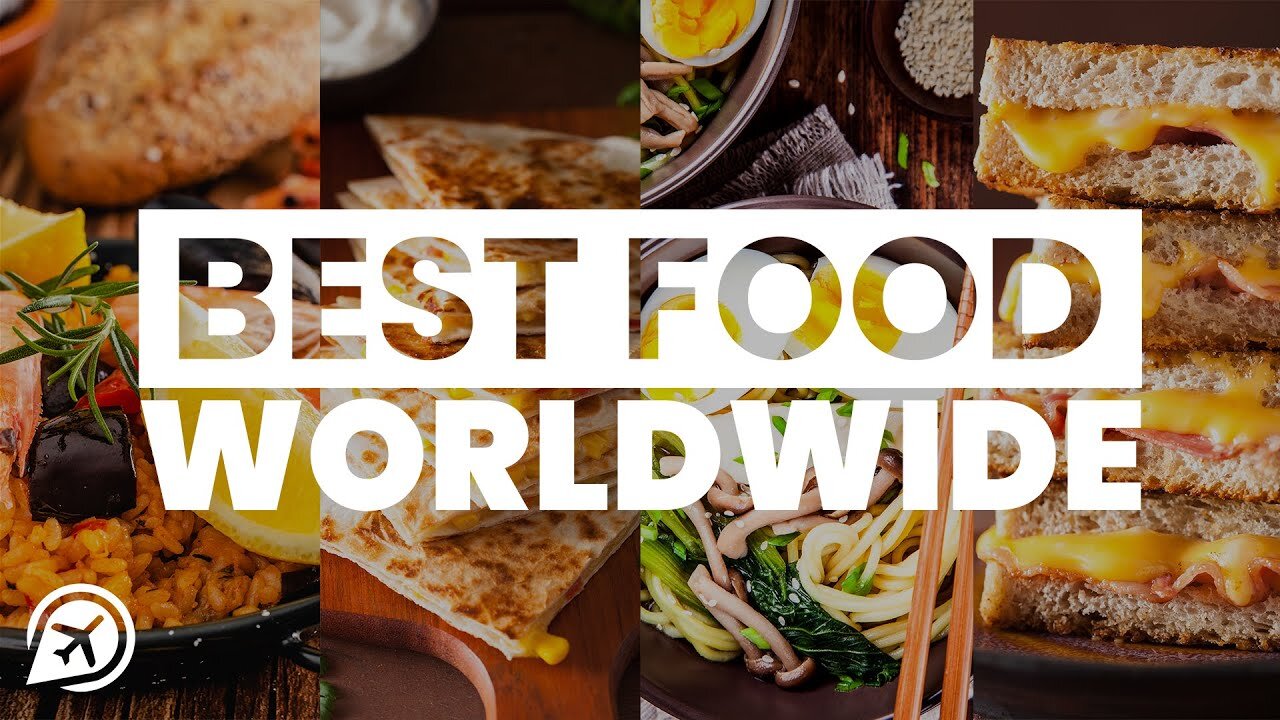 5 The Best Foods in the World