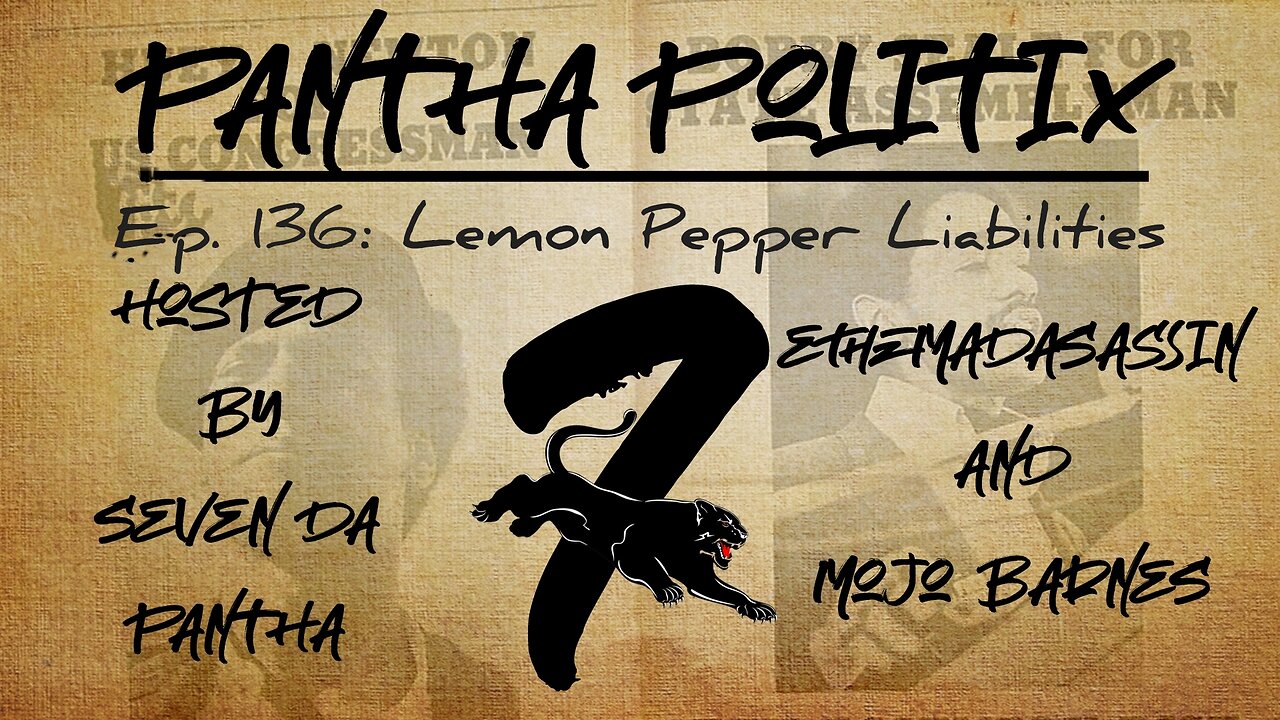 Episode 136: Lemon Pepper Liabilities w/ Monster Elicit