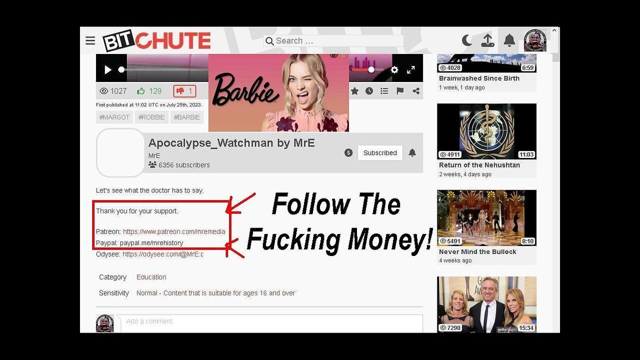 MrE: Barbie World Movie Exposed and Follow the Fucking Money! [25.07.2023]