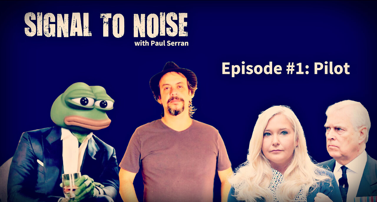 SIGNAL TO NOISE #1 - PILOT