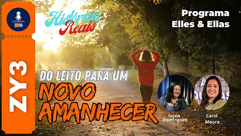 Do Leito para um novo amanhecer. // Carol Moura