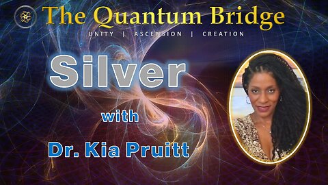 Silver With Dr. Kia Pruitt