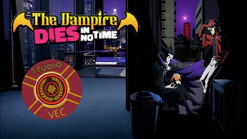 Vampire Dies in no time