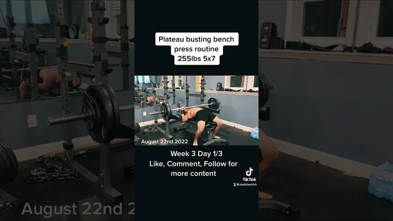 Plateau busting bench press routine 255lbs 5x7