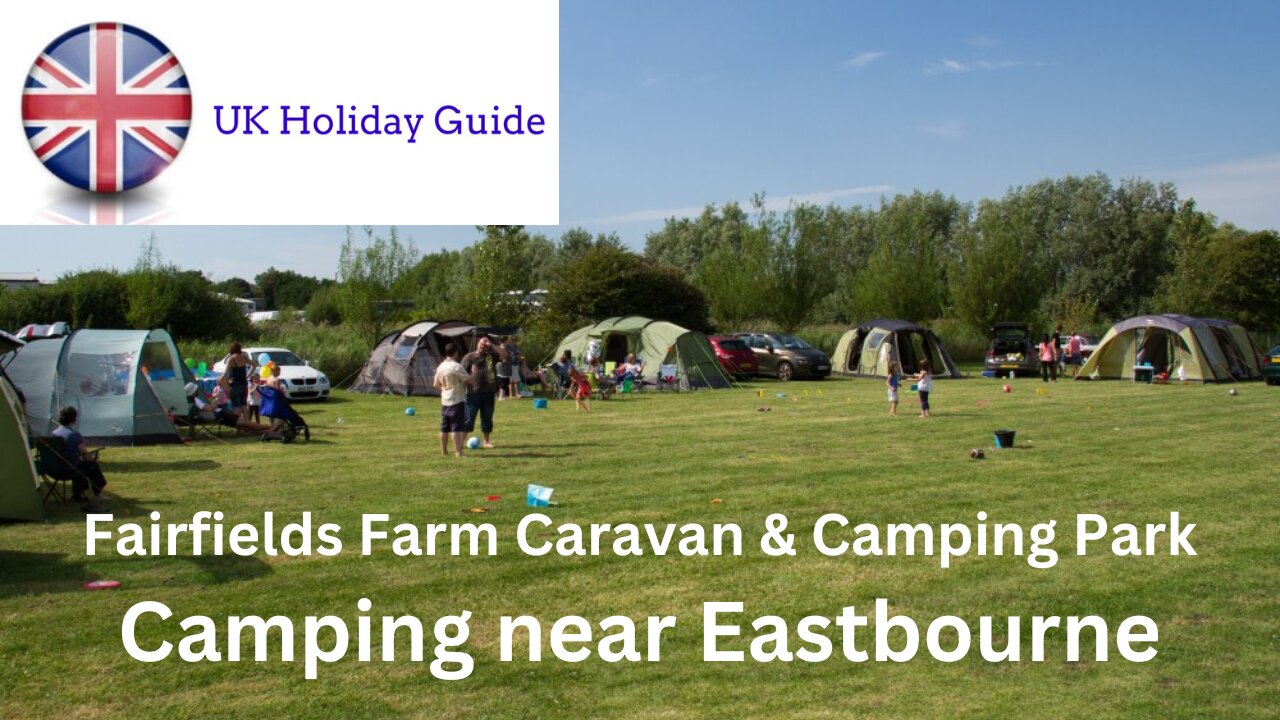 Fairfields Farm Caravan & Camping Park, near Eastbourne