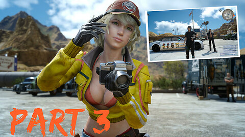 IT'S MISSION TIME! - FINAL FANTASY 15 (XV) Gameplay Walkthrough Part 3
