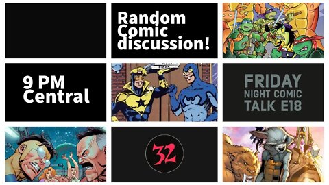 Friday Night Comic Talk E18