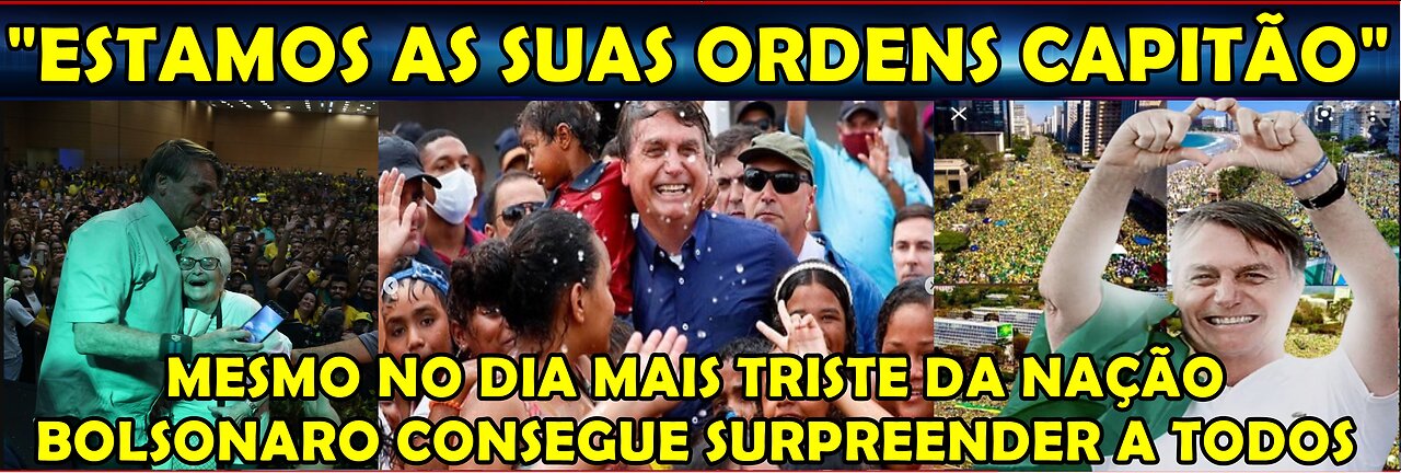 “RECADO AO PRESIDENTE BOLSONARO: ASSINADO POVO BRASILEIRO” PS: NINGUÉM DESISTIU DE VOCÊ