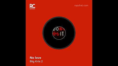 Biig Kriis 2 Leak “No Love”