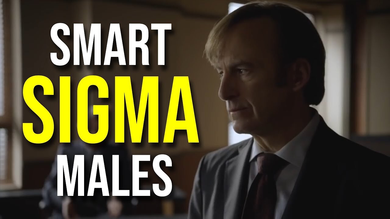 Smart Sigma Males Compilation