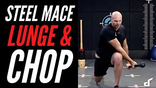 Steel Mace Forward Lunge & Chop