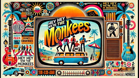 THE MONKEES: Hey, Hey, We're The Monkees