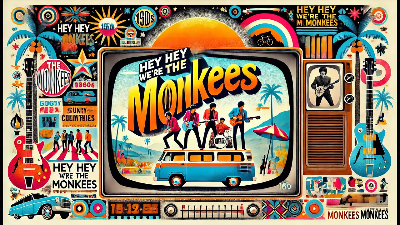 THE MONKEES: Hey, Hey, We're The Monkees