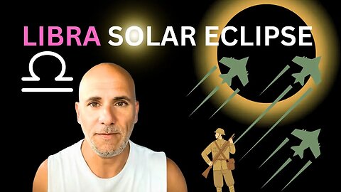 Solar eclipse in Libra (WAR): World weekly Astrology Oct 9-16 2023