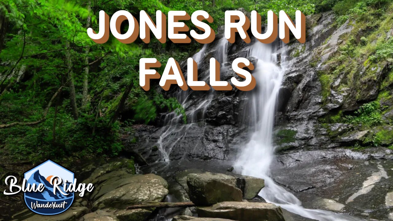 Jones Run Falls | Blue Ridge Wanderlust Ep. 03