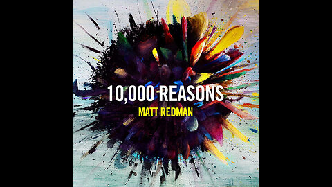 Matt Redman - 10,000 Reasons (Bless the Lord)