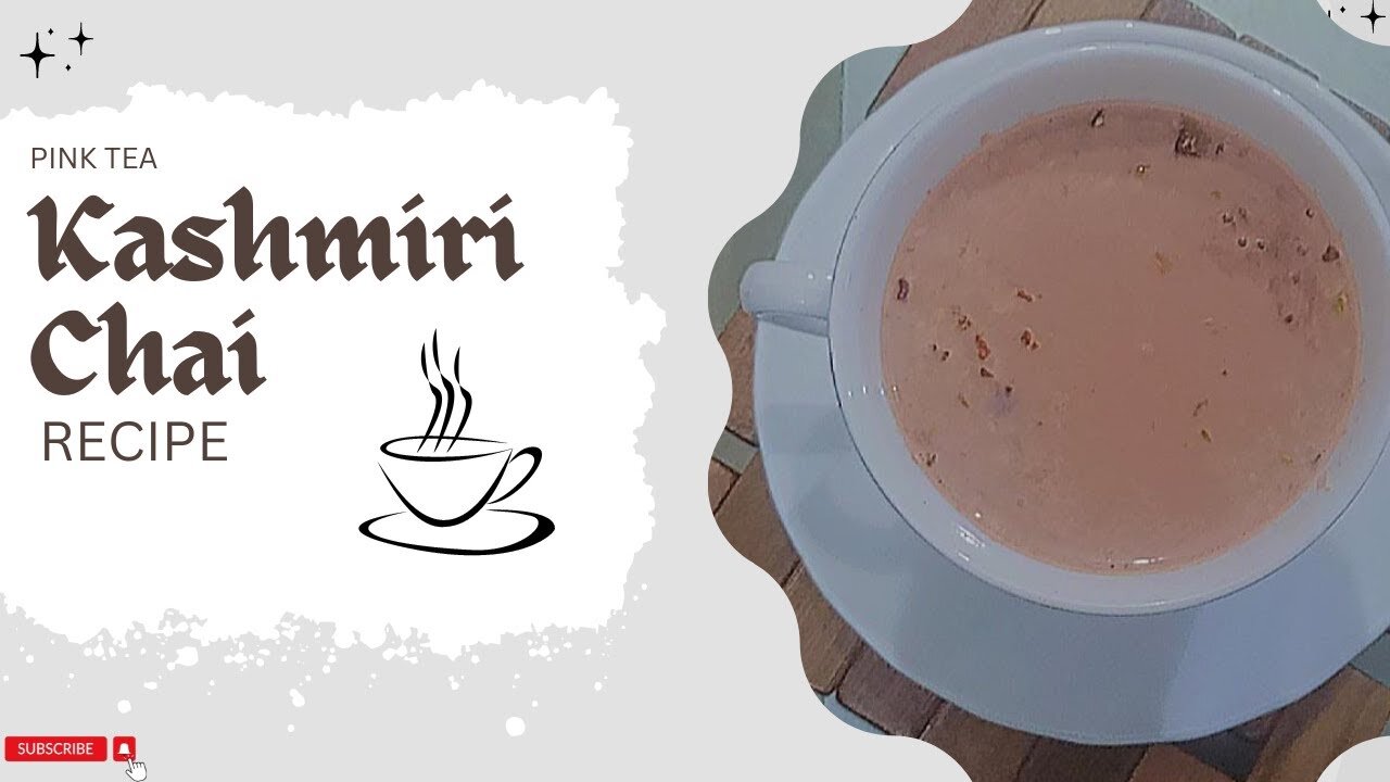 Kashmiri chai recipe