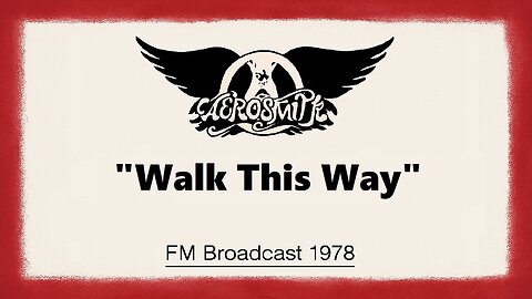 Aerosmith - Walk This Way (Live in Philadelphia, Pennsylvania 1978)