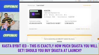 Kasta Bybit IEO - This Is Exactly How Much $KASTA You Will Get! Should You Buy $KASTA At Launch?