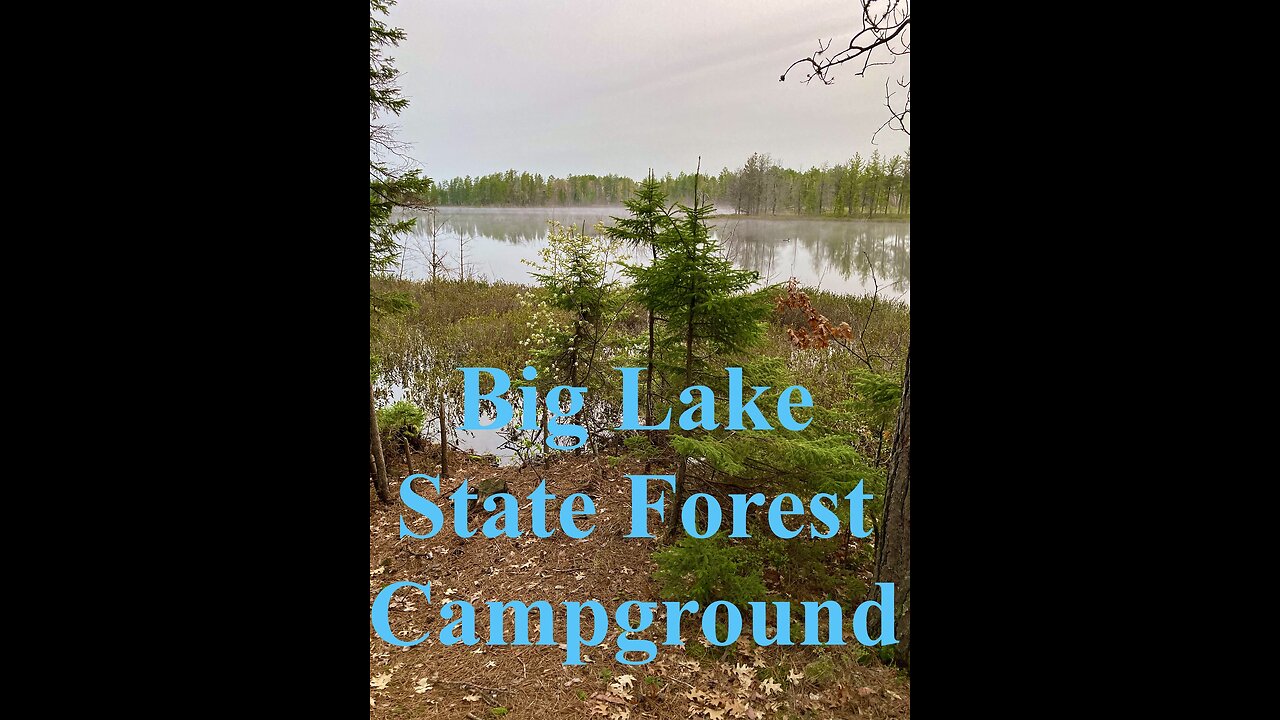 Big Lake State Forest Campground UP Michigan