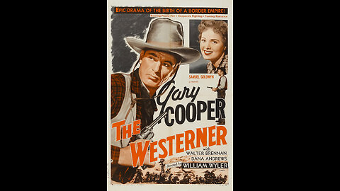 The Westerner (1940) | Directed by William Wyler