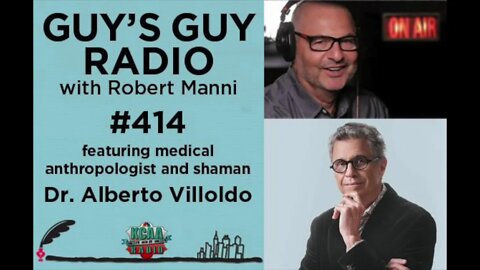 #414 Shamanic Healer and Author Dr. Alberto Villoldo