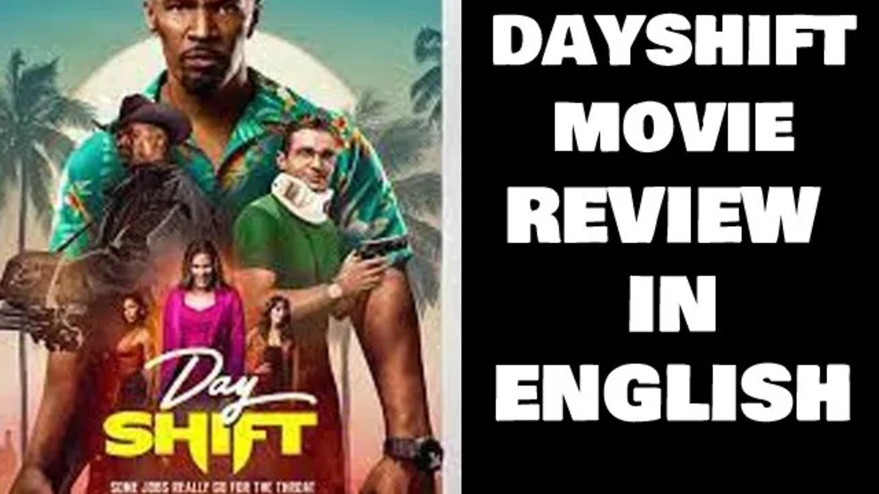 Day Shift- review in English