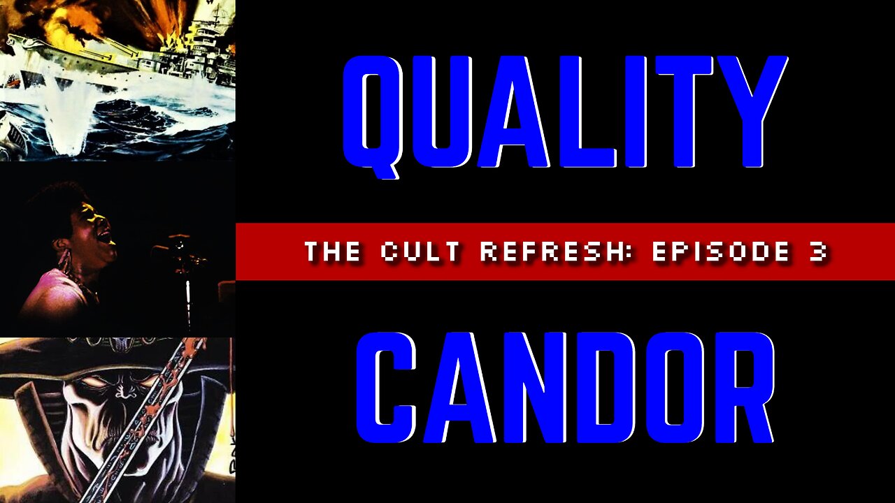 Quality Candor: The Cult Refresh - Episode 3