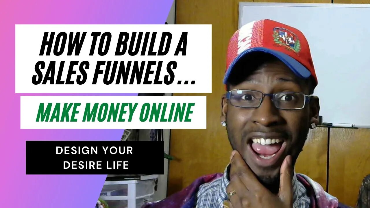 How to Build a Sales Funnel and Make Money Online | Making Money Online for Beginners