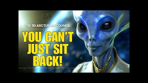 ***WHY SOME MAY GET STUCK IN 3D*** The Arcturians 2023