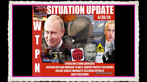 WTPN SITUATION UPDATE 4 30 24
