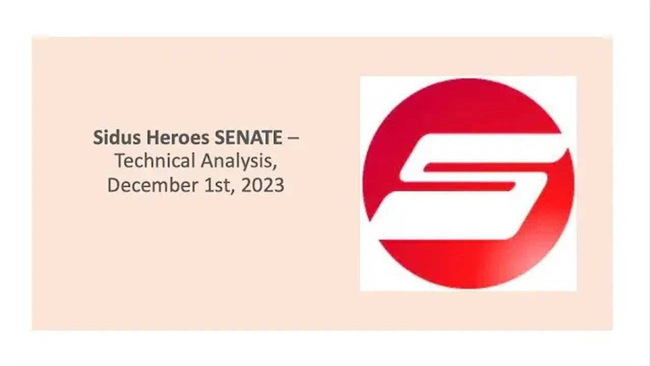 Sidus Heroes SENATE - Technical Analysis, December 1st, 2023