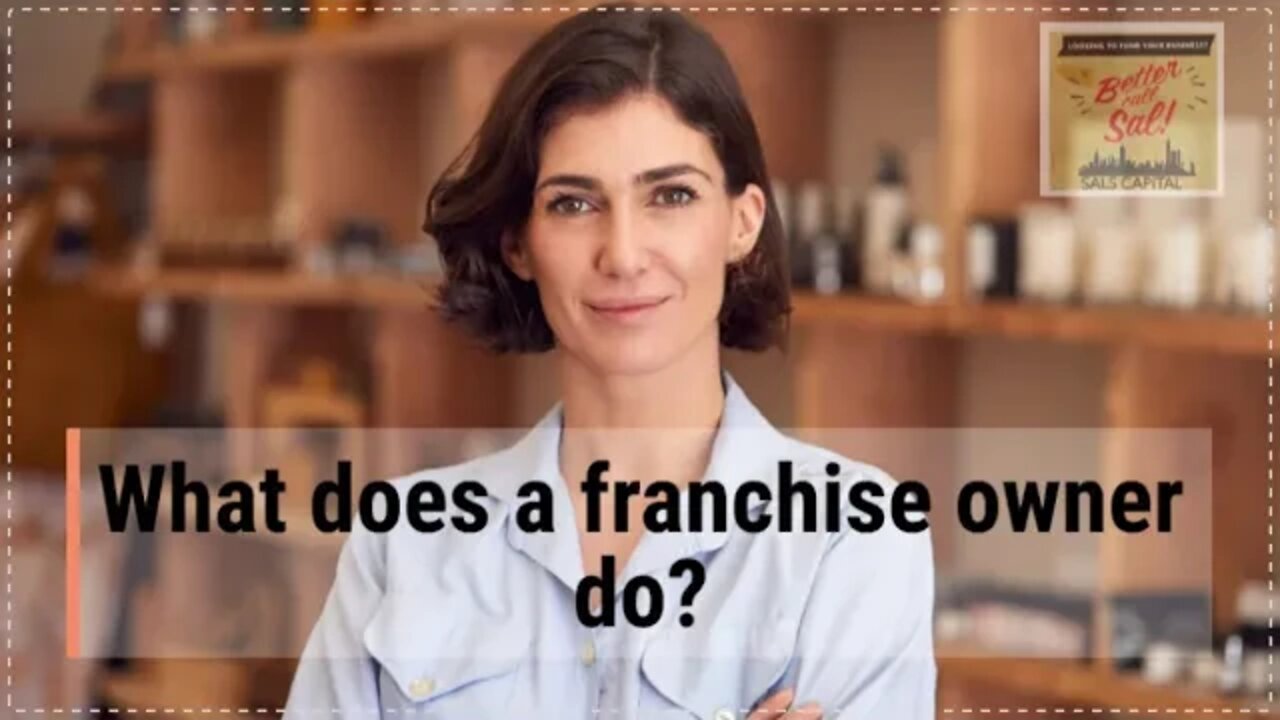 What does a franchise owner do?