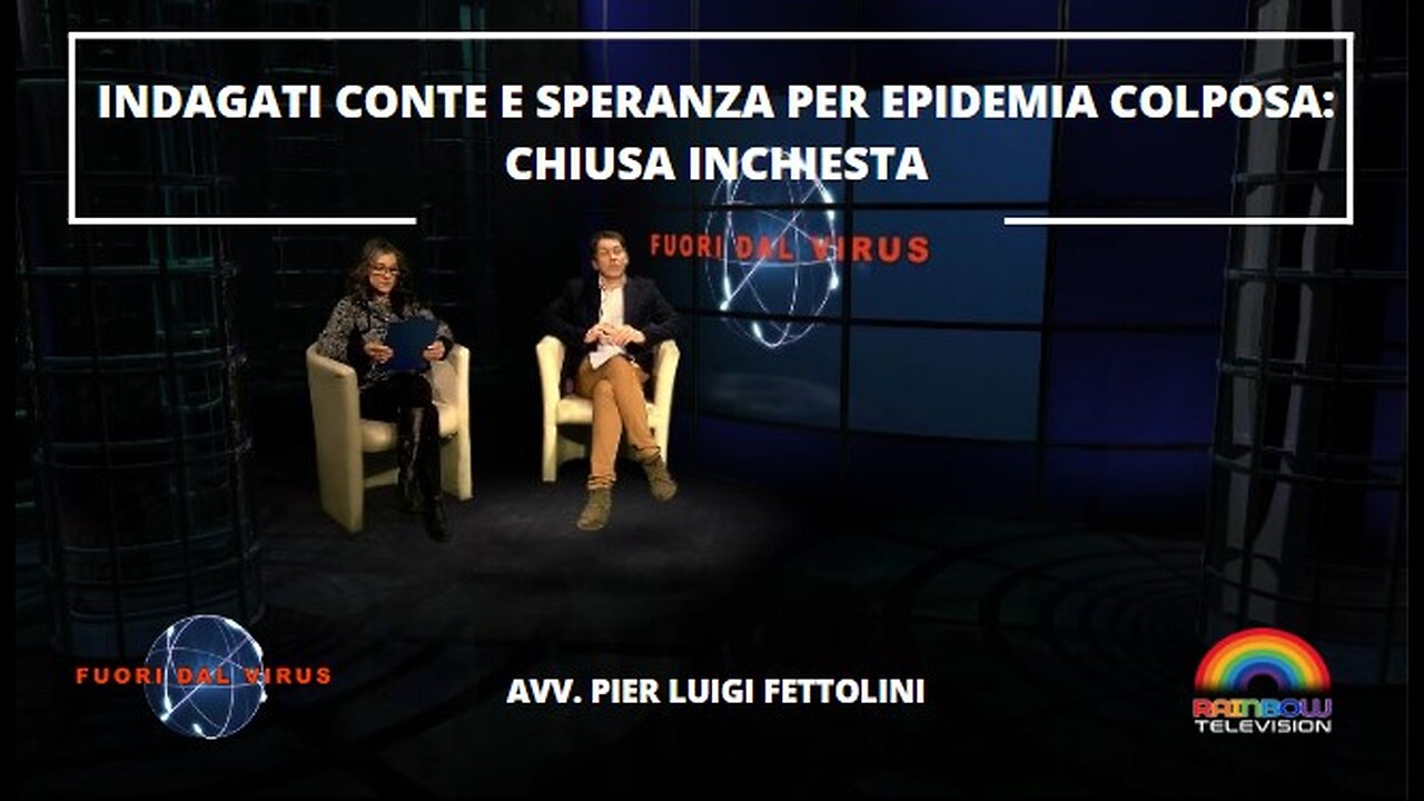 INDAGATI CONTE E SPERANZA PER EPIDEMIA COLPOSA: CHIUSA INCHIESTA. Fuori dal Virus n.484.SP