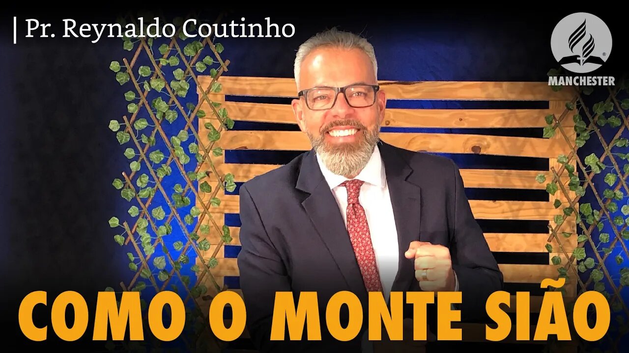 COMO O MONTE SIÃO