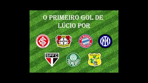 [Primeiro Gol] #40 - Lúcio