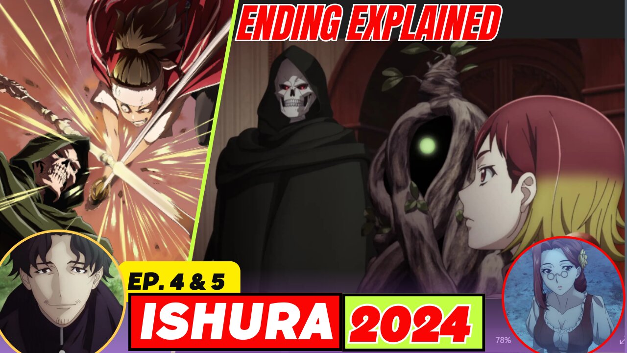 Ishura Episode 4 and 5 ending explained