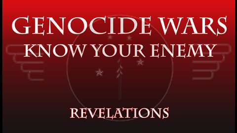 Genocide Wars: REVELATIONS (mirror at will)